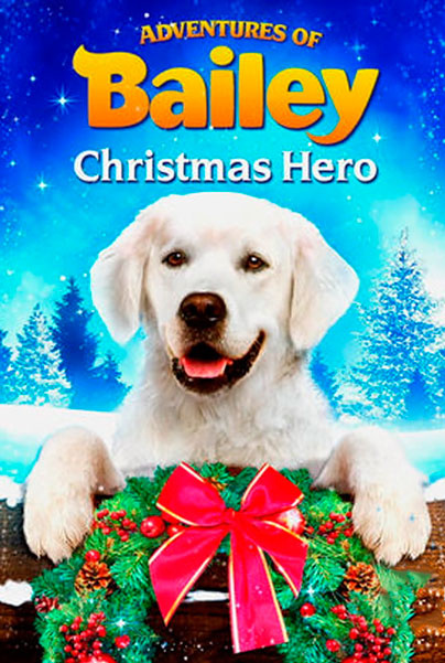 Постер к фильму Приключения Бэйли: Рождественский герой